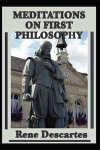 Meditations on First Philosophy