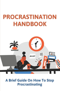 Procrastination Handbook