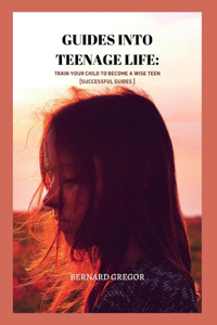 Guides Into Teenage Life