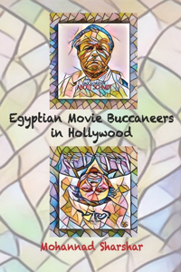 Egyptian Movie Buccaneers in Hollywood