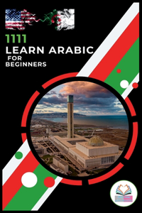 Learn Arabic for Beginners With 1111 Different Words in Context for English Speakers