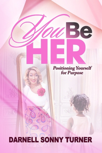 You Be HER