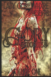 Gory Stories