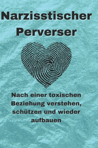 Narzisstischer Perverser