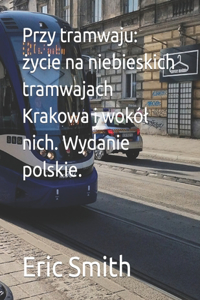 Przy tramwaju