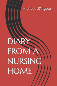 Diary from a Nursing Home