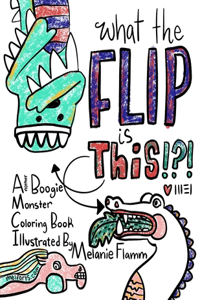 What the Flip is This!?!
