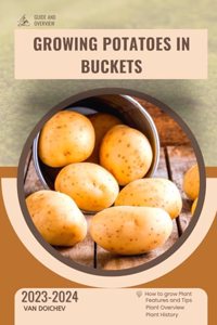 Growing Potatoes in Buckets