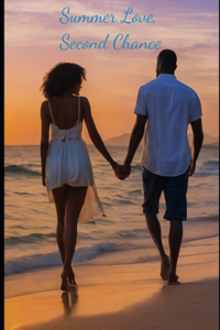 Summer Love, Second Chance!!