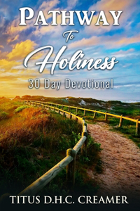 Pathway To Holiness