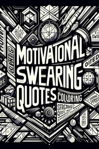 Motivational Swearing coloring book