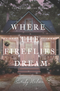 Where the Fireflies Dream