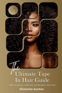 Ultimate Tape In Hair Guide