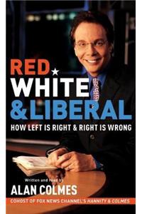 Red, White & Liberal