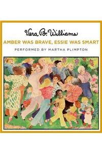 Amber Was Brave, Essie Was Smart