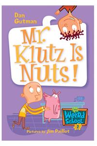 Mr. Klutz Is Nuts!