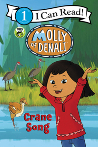 Molly of Denali: Crane Song