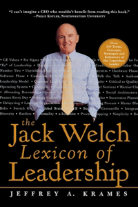 Jack Welch Lexicon of Leadership