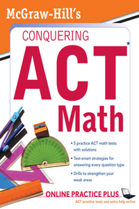 EBK McGraw-Hill's Conquering the ACT Mat
