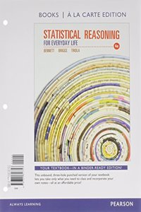 Statistical Reasoning for Everyday Life, Books a la Carte Edition, Plus New Mylab Statistics with Pearson Etext -- Access Card Package