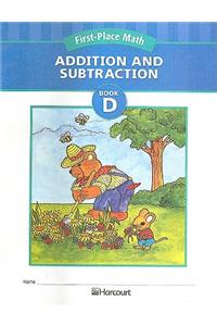 First-Place Math: Addition and Subtraction, Book D: Grade 2