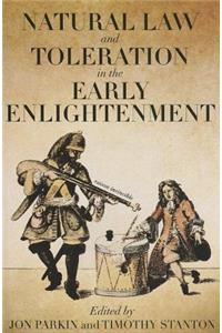 Natural Law and Toleration in the Early Enlightenment