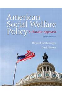 American Social Welfare Policy