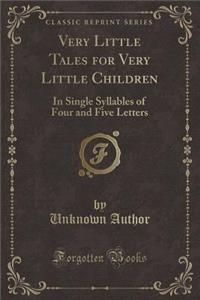 Very Little Tales for Very Little Children
