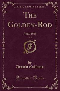 The Golden-Rod, Vol. 38
