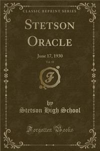 Stetson Oracle, Vol. 18: June 17, 1930 (Classic Reprint)