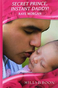 Secret Prince, Instant Daddy!