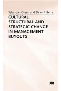 Cultural, Structural and Strategic Change in Management Buyouts
