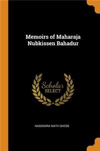Memoirs of Maharaja Nubkissen Bahadur