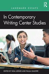 Landmark Essays in Contemporary Writing Center Studies