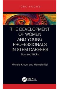 The Development of Women and Young Professionals in STEM Careers