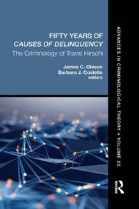 Fifty Years of Causes of Delinquency, Volume 25