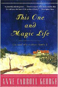 This One and Magic Life