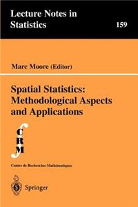 Spatial Statistics: Methodological Aspects and Applications: Methodological Aspects and Applications