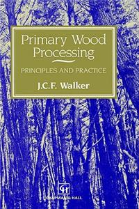 Primary Wood Processing