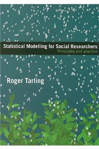 Statistical Modelling for Social Researchers
