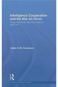 Intelligence Cooperation and the War on Terror