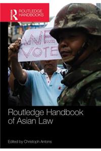 Routledge Handbook of Asian Law