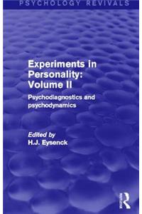 Experiments in Personality: Volume 2 (Psychology Revivals)