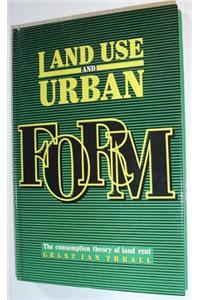 Land Use And Urban Form