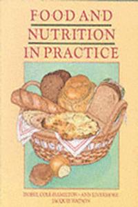 Food and Nutrition in Practice