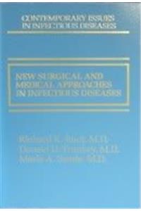 New Surgical and Medical Approaches in Infectious Diseases