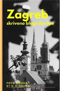 Zagreb - skriveno blago Europe