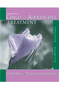 Casebook in Child and Adolescent Treatment