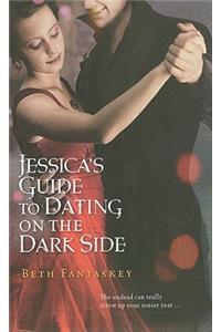 Jessica's Guide to Dating on the Dark Side