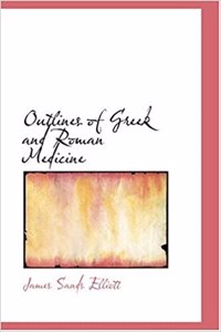 Outlines of Greek and Roman Medicine